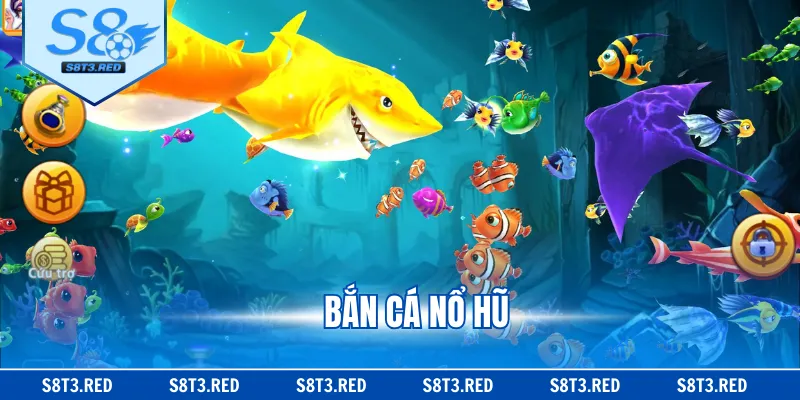 Bắn Cá Nổ Hũ - Sự Kết Hợp Giữa May Mắn Và Chiến Thuật