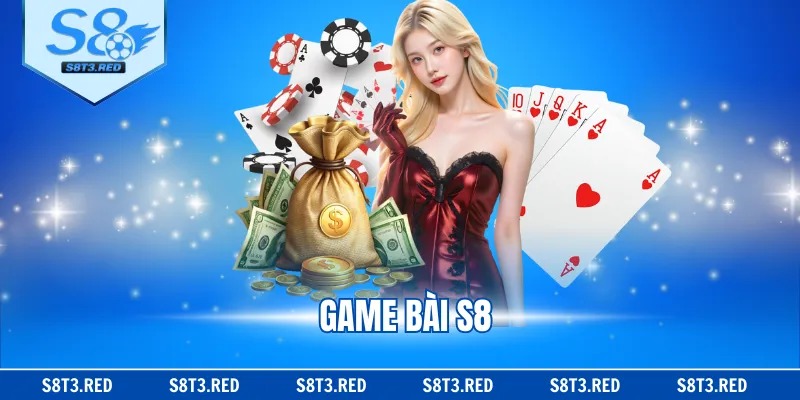 Game Bài S8 - Đấu Trí Đỉnh Cao, Nhận Thưởng Bất Ngờ