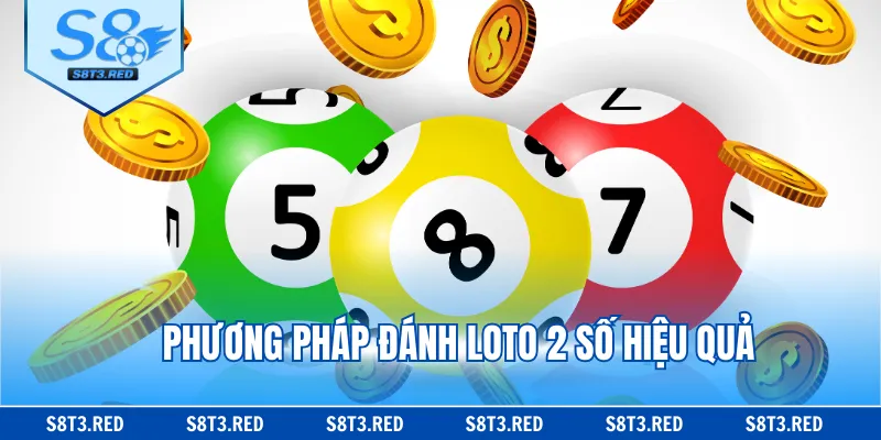 Phương pháp đánh lô tô 2 số hiệu quả