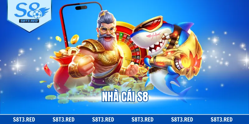 S8 - Nền Tảng Giải Trí Trực Tuyến Hàng Đầu Châu Á 2026